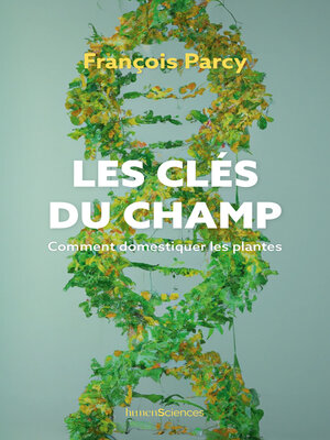 cover image of Les clés du champ